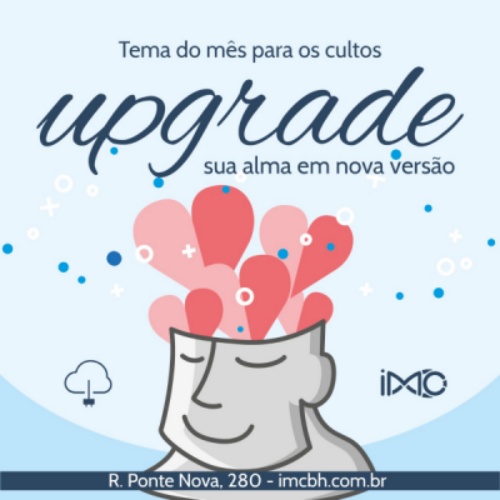 UPGRADE – SUA ALMA EM NOVA VERSÃO